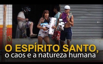 O Espírito Santo, o caos e a natureza humana