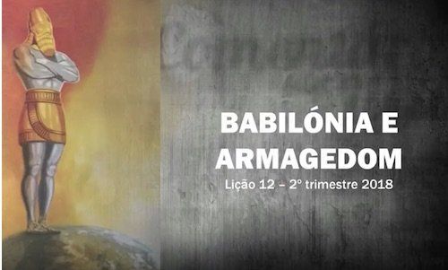 Babilónia e Armagedom - Lição 12