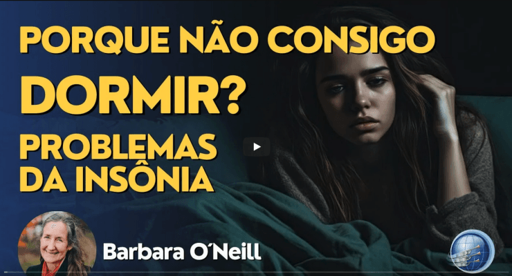 Por Que NÃO CONSIGO DORMIR? | Insônia | Barbara O'neill | Terceiro Anjo