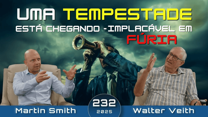 Uma tempestade está chegando - implacável em sua fúria! Estamos preparados? - Walter Veith - EP 232