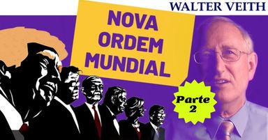 21 Uma Nova Ordem Mundial - Walter Veith - Parte 2